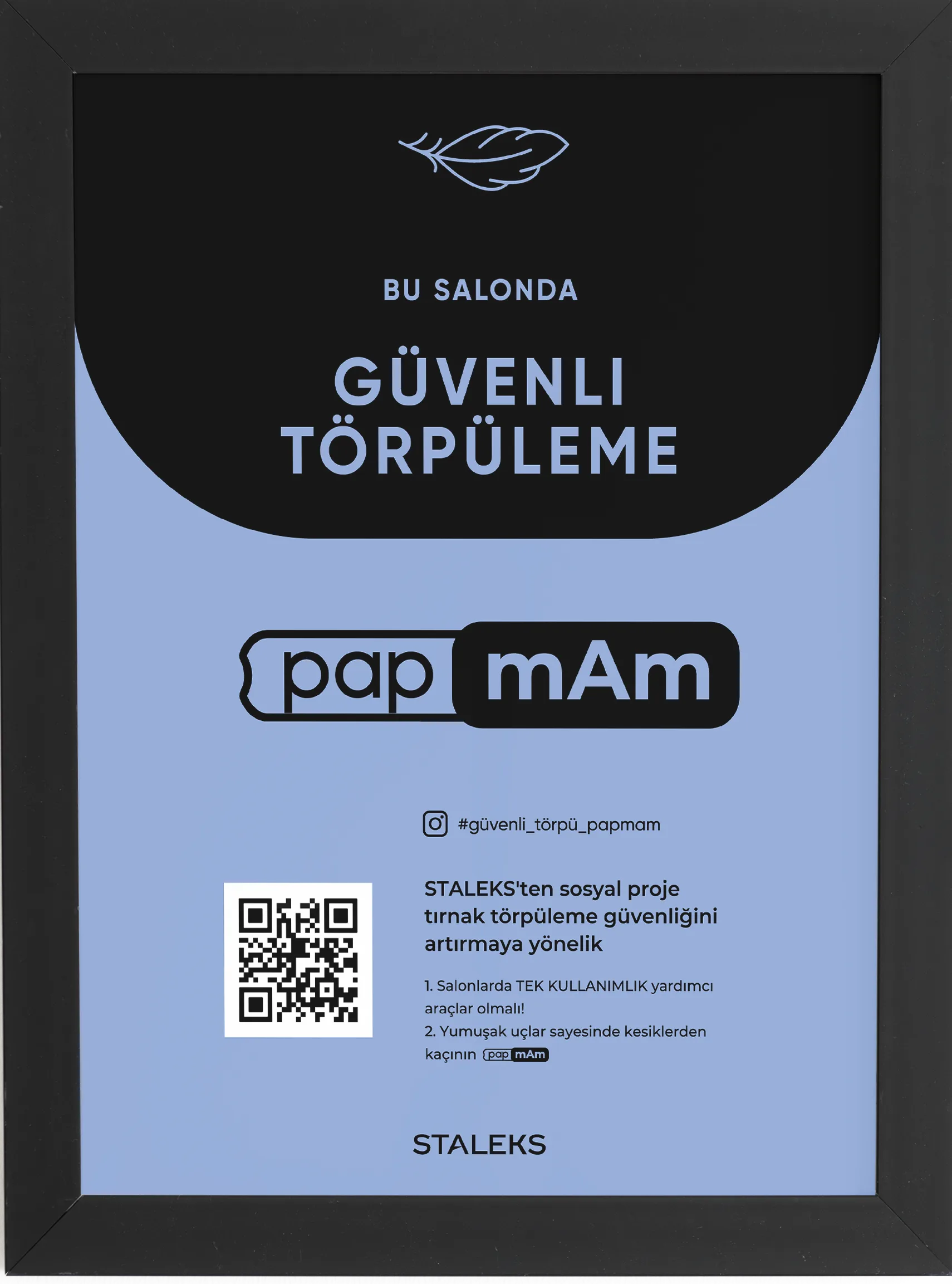Çerçeveli “Güvenli Törpüleme” papmAm sertifikası